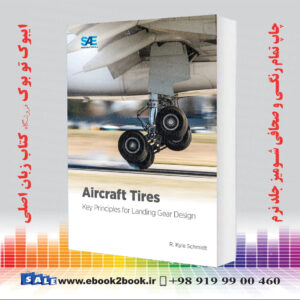 کتاب Aircraft Tires: Key Principles for Landing Gear Design
