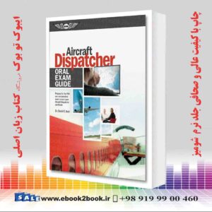کتاب Aircraft Dispatcher Oral Exam Guide