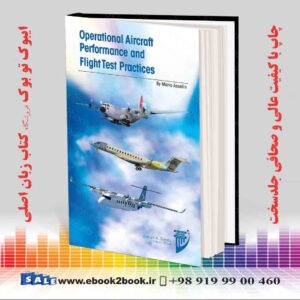 کتاب Operational Aircraft Performance and Flight Test Practices