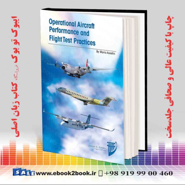 کتاب Operational Aircraft Performance And Flight Test Practices