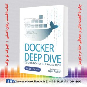 کتاب Docker Deep Dive 2024 | فروشگاه کتاب ایبوک تو بوک