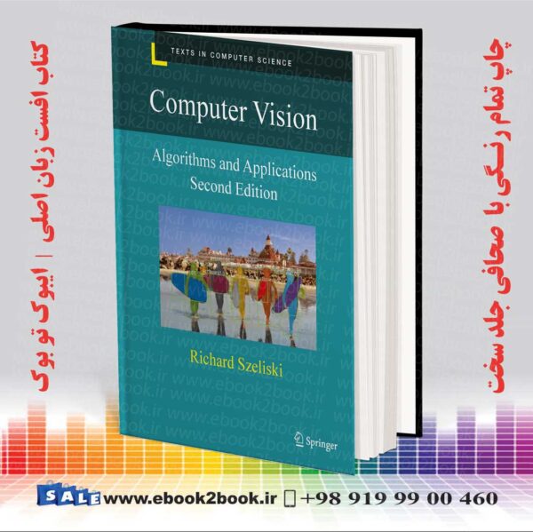 خرید کتاب Computer Vision: Algorithms And Applications 2Nd Edition 2022