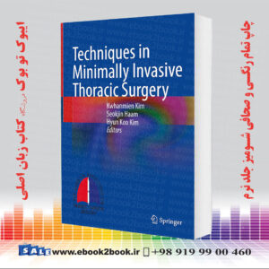 کتاب Techniques in Minimally Invasive Thoracic Surgery