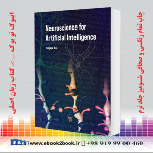 خرید کتاب Neuroscience for Artificial Intelligence