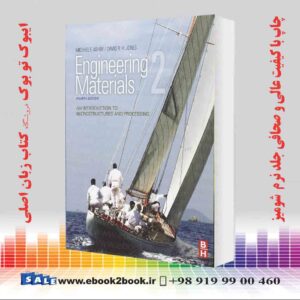 کتاب Engineering Materials 2: An Introduction to Microstructures and Processing 4th Edition