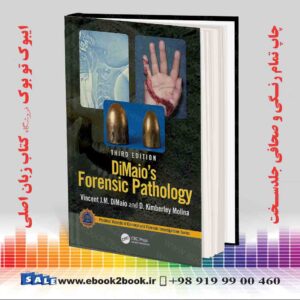 کتاب DiMaio's Forensic Pathology 3rd Edition