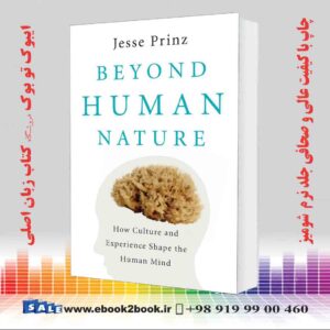 خرید کتاب Beyond Human Nature: How Culture and Experience Shape the Human Mind
