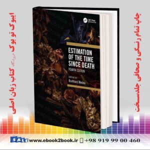 کتاب Estimation of the Time Since Death 4th Edition