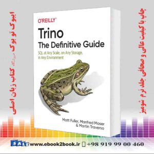 کتاب Trino : The Definitive Guide