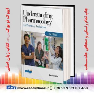کتاب Understanding Pharmacology for Pharmacy Technicians, 2nd Edition 