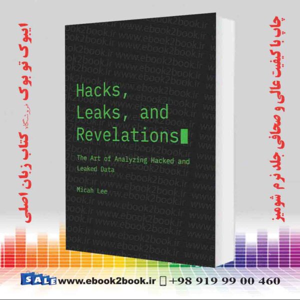 کتاب Hacks Leaks And Revelations