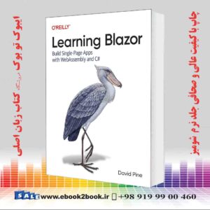 خرید کتاب Learning Blazor: Build Single-Page Apps with WebAssembly and C# 