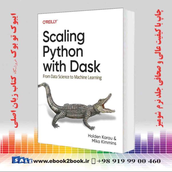 خرید کتاب Scaling Python With Dask