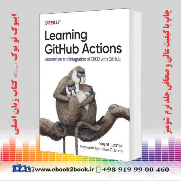 خرید کتاب Learning Github Actions: Automation And Integration Of Ci/Cd With Github