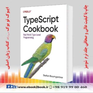 خرید کتاب TypeScript Cookbook: Real World Type-Level Programming 