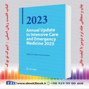 کتاب به روز رسانی سالانه در مراقبت های ویژه و فوریت های پزشکی 2023