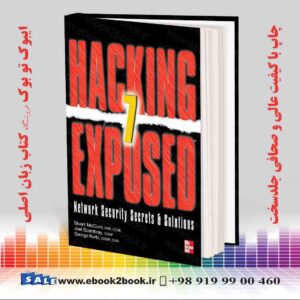 کتاب Hacking Exposed 7: Network Security Secrets and Solutions 7th Edition