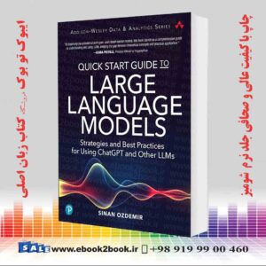 کتاب Quick Start Guide to Large Language Models