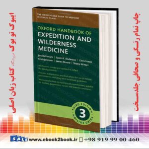 خرید کتاب Oxford Handbook of Expedition and Wilderness Medicine, 3rd Edition