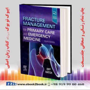 خرید کتاب Fracture Management For Primary Care And Emergency Medicine 4Th Edition