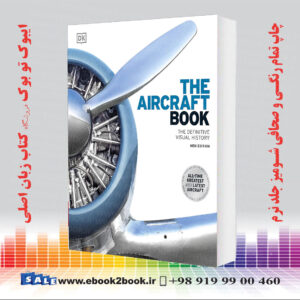 خرید کتاب The Aircraft Book: The Definitive Visual History