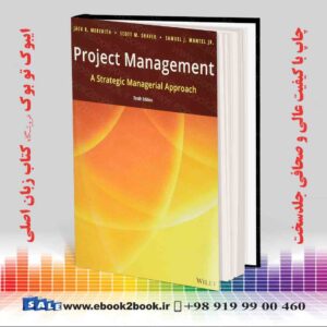 خرید کتاب Project Management: A Strategic Managerial Approach 10th Edition