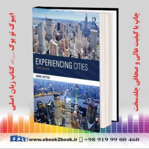 خرید کتاب Experiencing Cities (The Metropolis and Modern Life) 3rd Edition
