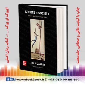 خرید کتاب Sports in Society: Issues and Controversies 13th Edition