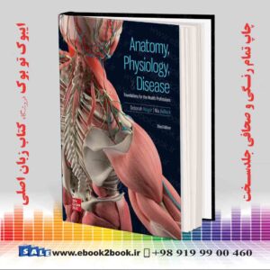 خرید کتاب Anatomy, Physiology, and Disease 3rd Edition