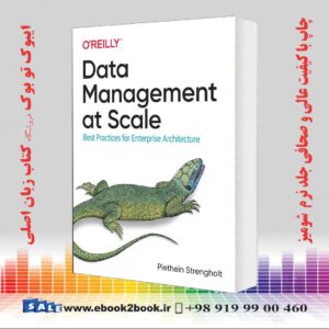 کتاب Data Management at Scale Best Practices for Enterprise Architecture