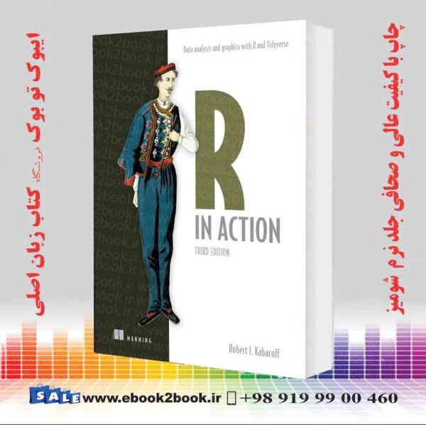 کتاب R In Action : Data Analysis And Graphics With R And Tidyverse 3Rd Edition