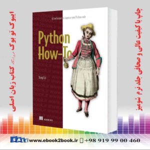کتاب Python How-To: 63 techniques to improve your Python code