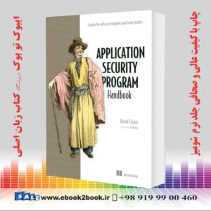 کتاب Application Security Program Handbook: A guide for software engineers and team leaders