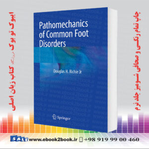 خرید کتاب Pathomechanics of Common Foot Disorders