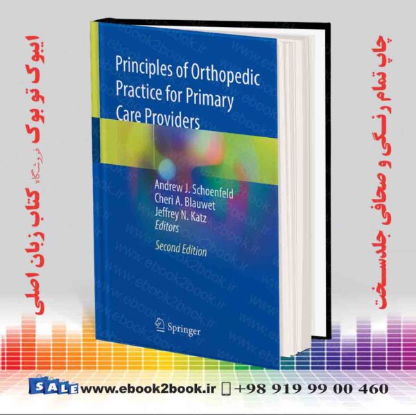 خرید کتاب Principles Of Orthopedic Practice For Primary Care Providers 2Nd Edition