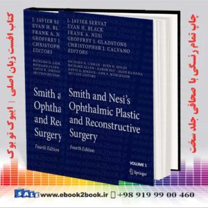 خرید کتاب Smith and Nesi’s Ophthalmic Plastic and Reconstructive Surgery 4th Edition