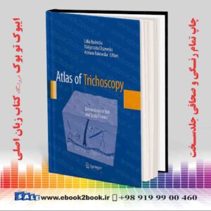 کتاب Atlas of Trichoscopy: Dermoscopy in Hair and Scalp Disease