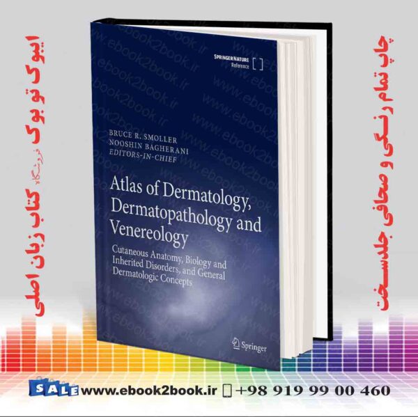 کتاب Atlas Of Dermatology, Dermatopathology And Venereology