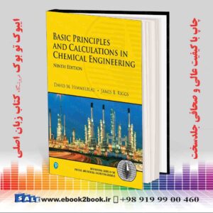 کتاب Basic Principles and Calculations in Chemical Engineering, 9th Edition
