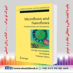 کتاب Microflows and Nanoflows: Fundamentals and Simulation