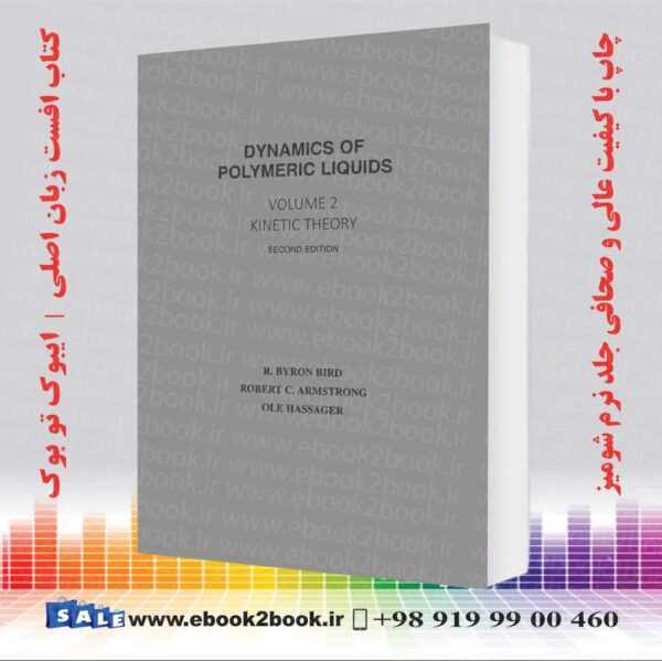 کتاب Dynamics Of Polymeric Liquids: Volume 2, 2Nd Edition