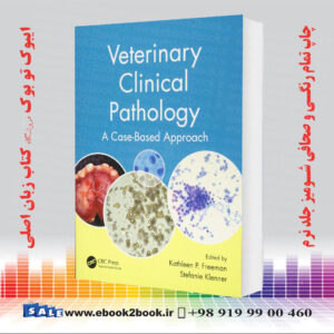 کتاب Veterinary Clinical Pathology: A Case-Based Approach