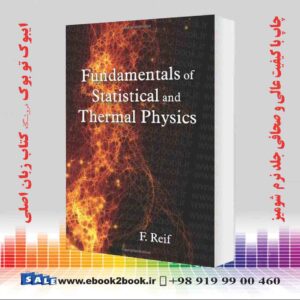 کتاب Fundamentals of Statistical and Thermal Physics