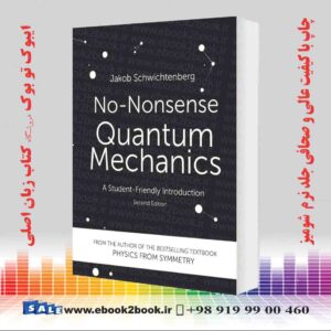 کتاب No-Nonsense Quantum Mechanics, Second Edition