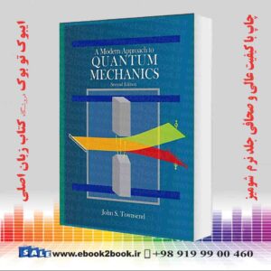 کتاب A Modern Approach to Quantum Mechanics 2nd Edition