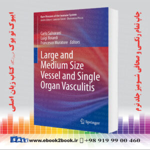 کتاب Large and Medium Size Vessel and Single Organ Vasculitis