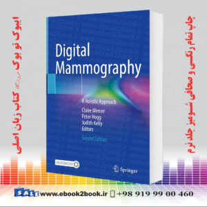کتاب Digital Mammography: A Holistic Approach 2nd Edition