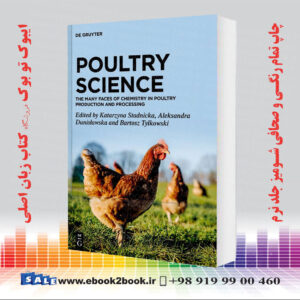 کتاب Poultry Science: The Many Faces of Chemistry in Poultry Production and Processing