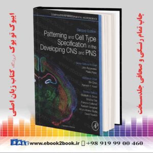 کتاب Patterning and Cell Type Specification in the Developing CNS and PNS,2nd Edition