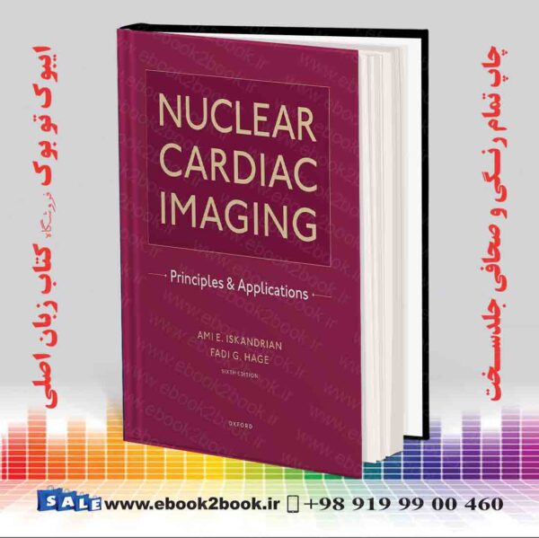 کتاب Nuclear Cardiac Imaging: Principles And Applications 6Th Edition